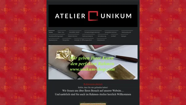 Website Screenshot: Kunst & Rahmen Atelier Unikum - EINRAHMUNGEN, Bilderrahmen exklusiv, Vergolderwerkstatt, Restaurierungen, Spiegel - Date: 2023-06-16 10:11:03