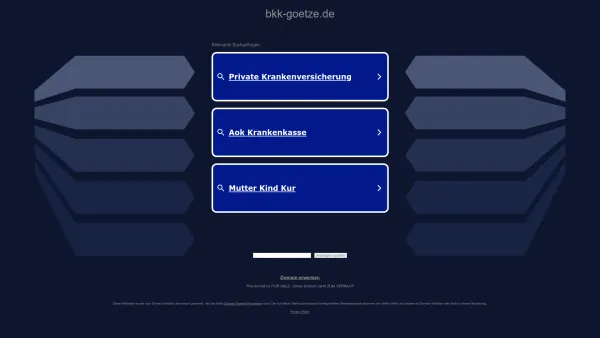 Website Screenshot: BKK GOETZE & Partner - bkk-goetze.de - Diese Website steht zum Verkauf! - Informationen zum Thema bkk goetze. - Date: 2023-06-16 10:11:23