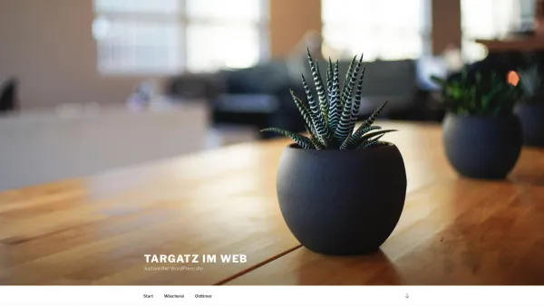 Website Screenshot: Wäschereibetriebe Targatz GmbH - Targatz im Web – Just another WordPress site - Date: 2023-06-20 10:40:37