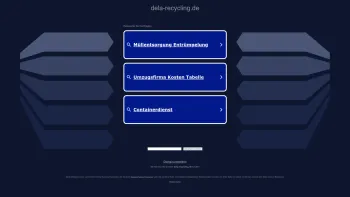 Website Screenshot: Dela GmbH  Recycling und Abfallverwertung - dela-recycling.de - Diese Website steht zum Verkauf! - Informationen zum Thema dela recycling. - Date: 2023-06-16 10:11:42