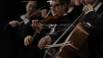 Website Screenshot: orchester-arrangeur.de - Christian David Rheber | Komponist & Arrangeur | Arrangements & Noten für Orchester | Arrangement Musik | Arrangeur für Filmmusik | Filmmusik arrangieren Sinfonieorchester | Orchester Arrangements | Arrangeur Musik | Arrangeur Jazz | Arrangeur Orchestrate - Date: 2023-06-20 10:42:17